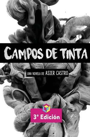 Campos de Tinta de Asier Castro