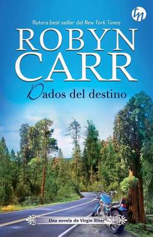 Dados del destino de Robyn Carr