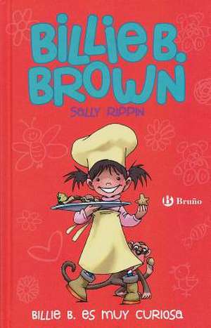 Billie B. Es Muy Curiosa- Billie B. Brown: The Extra-Special Helper/The Perfect Present de Sally Rippin