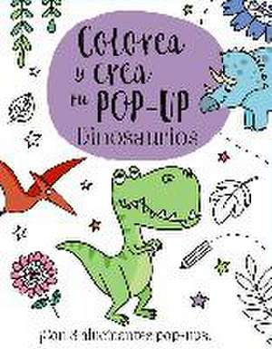 Colorea y crea tu Pop-up. Dinosaurios