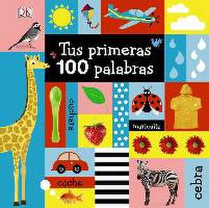 Tus primeras 100 palabras de Dawn Sirett