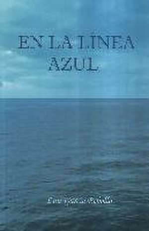 En la línea azul de Luis Marcial García Rebollo