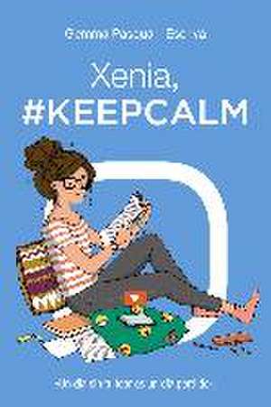 Xenia, KeepCalm de Gemma Pasqual i Escrivá