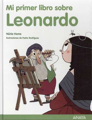 Mi primer libro sobre Leonardo de Núria Homs