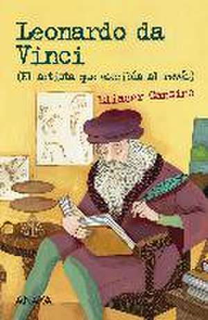 Leonardo da Vinci : el artista que escribía al revés de Eliacer Cansino Macías