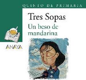 Un beso de mandarina, 5º de primaria de Marinella Terzi