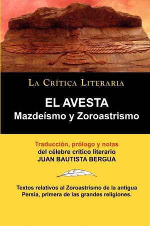 El Avesta de Zoroastro Zoroastro