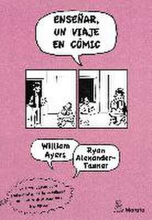 Enseñar, Un viaje en cómic de Ryan Alexander-Tanner