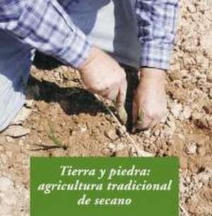 Tierra y piedra : agricultura tradicional de secano de Alba Gros Santasusana