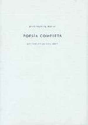 Poesía completa de Juan Manuel Rozas López