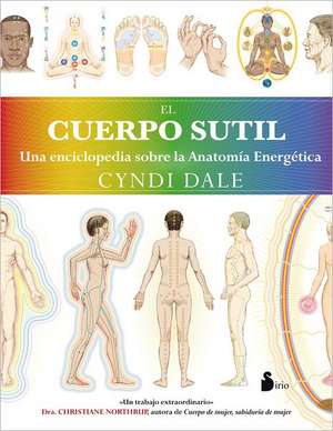 El Cuerpo Sutil de Cyndi Dale