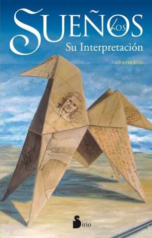 Los Suenos: Su Interpretacion de Editorial Sirio
