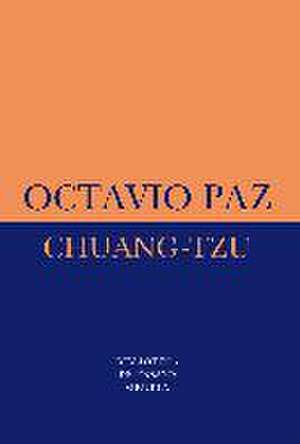 Chuang-Tzu de Octavio Paz