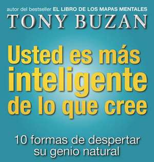 Usted Es Mas Inteligente de Lo Que Cree