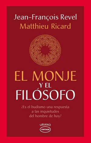 Monje Y El Filosofo, El -V2* de Jean-Francoise Revel