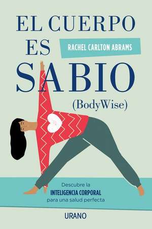 Cuerpo Es Sabio, El de Carlton, Rachel