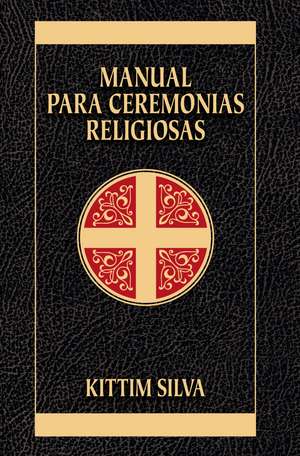 Manual para ceremonias religiosas de Kittim Silva-Bermúdez