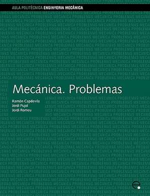 Mecnica. Problemas de Jordi Pujol Gonzlez