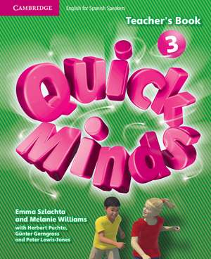 Quick Minds Level 3 Teacher's Book Spanish Edition de Melanie Williams