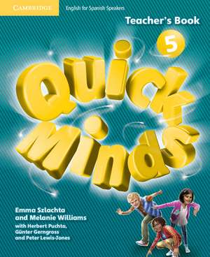 Quick Minds Level 5 Teacher's Book Spanish Edition de Melanie Williams