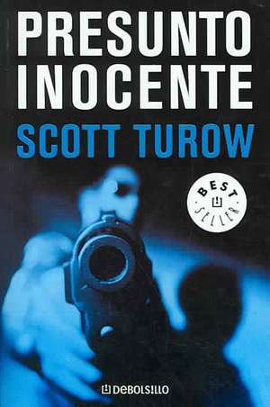 Presunto Inocente / Presumed Innocent de Scott Turow