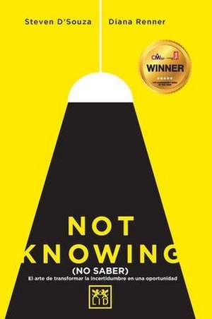 Not knowing (en español) de Steven D'Souza