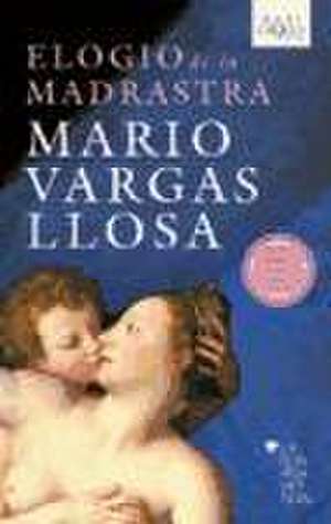 Elogio de la Madrastra de Mario Vargas Llosa