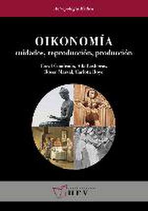 Oikonomía : cuidados, reproducción, producción de Coral Cuadrada