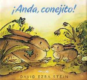 ¡anda, Conejito! de David Ezra Stein