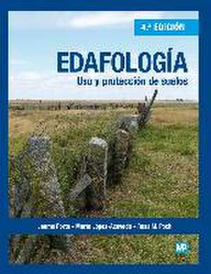 EDAFOLOGIA: USO Y PROTECCION DE SUELOS