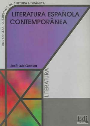 Literatura Española Contemporánea de José Luis Ocasar