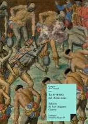 La aventura del Amazonas de Gaspar De Carvajal