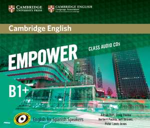 Cambridge English Empower for Spanish Speakers B1+ Class Audio CDs (4) de Adrian Doff