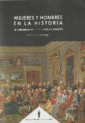 Mujeres y hombres en la Historia : una propuesta historiográfica y docente de Mónica Bolufer Peruga