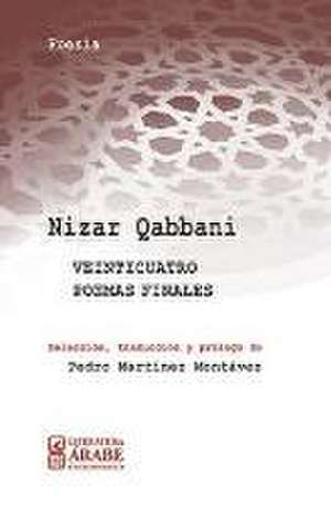 Veinticuatro poemas finales de Nizar Qabbani