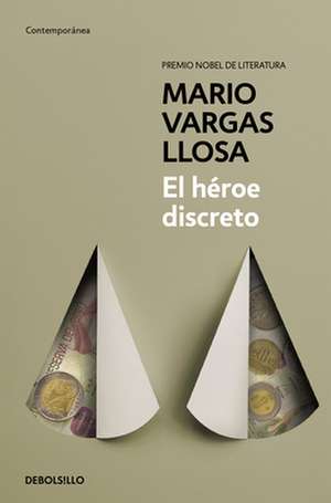 El héroe discreto de Mario Vargas Llosa