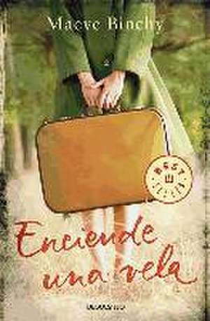 Enciende una vela de Maeve Binchy