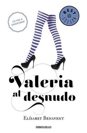 Valeria al desnudo #4 / Valeria Naked #4 de Elísabet Benavent