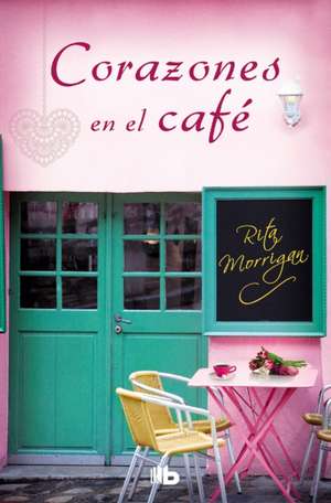 Corazones En El Café / Love at the Café de Rita Morrigan