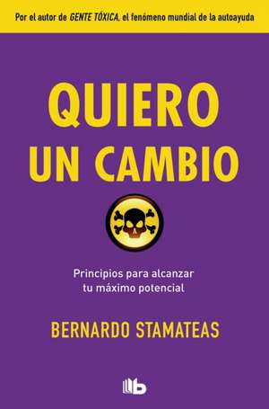 Quiero un cambio de Bernardo Stamateas