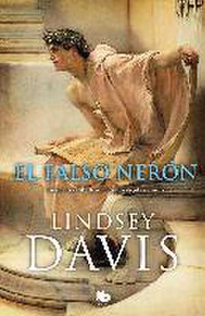 El falso Nerón de Lindsey Davis