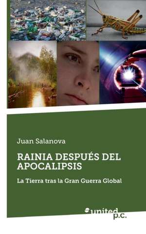 Rainia Despues del Apocalipsis de Juan Salanova