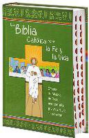 La Biblia católica para la fe y la vida de Instituto Fe Y Vida