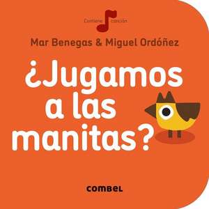 Jugamos a Las Manitas? de Mar Benegas