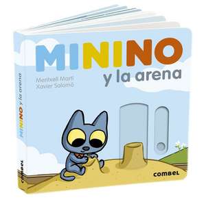 Minino Y La Arena de Meritxell Martí