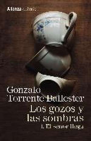 Los gozos y las sombras : el señor llega de Gonzalo Torrente Ballester