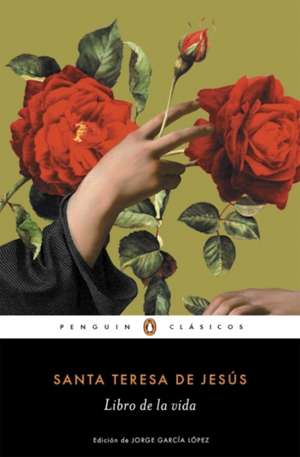 Libro de la vida de santa Teresa de Jesús