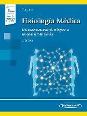 Fisiología médica : del razonamiento fisiológico al razonamiento clínico de Cristóbal Mezquita Plá