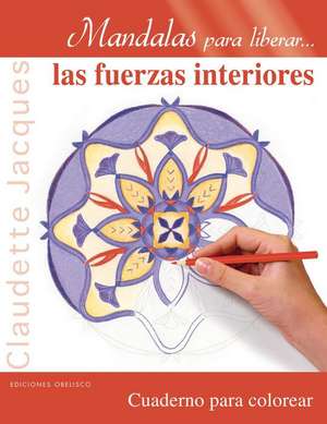 SPA-MANDALAS PARA LIBERAR LAS de Claudette Jacques