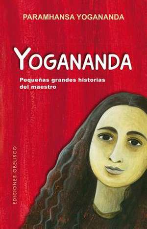 Yogananda de Paramhansa Yogananda